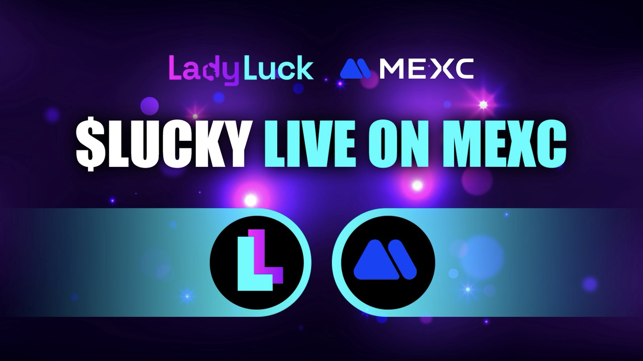 LadyLuck（LUCKY）正式登陆MEXC：AI Agent 去中心化盲盒游戏协议正式启动