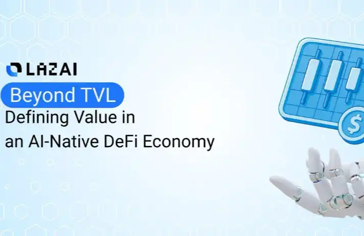 LazAI研究：AI经济如何超越DeFi TVL神话