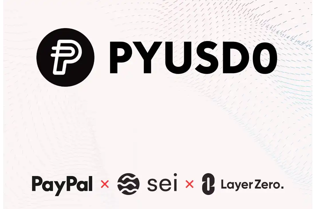PayPal原生稳定币PYUSD0即将上线Sei