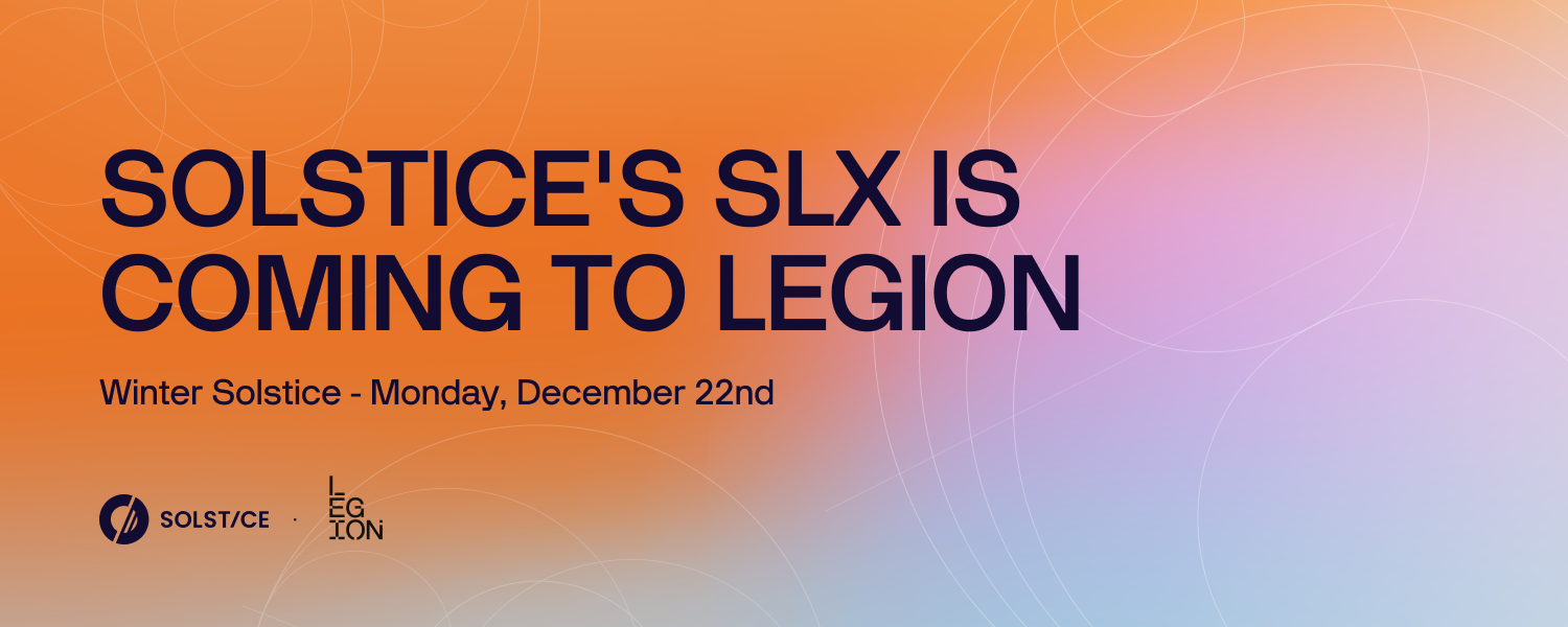 SLX代币12月22日Legion上线，Solana生态迎来基准收益新基建