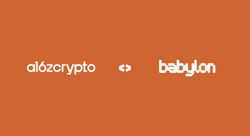 Babylon携手a16z crypto，共筑原生比特币抵押的未來