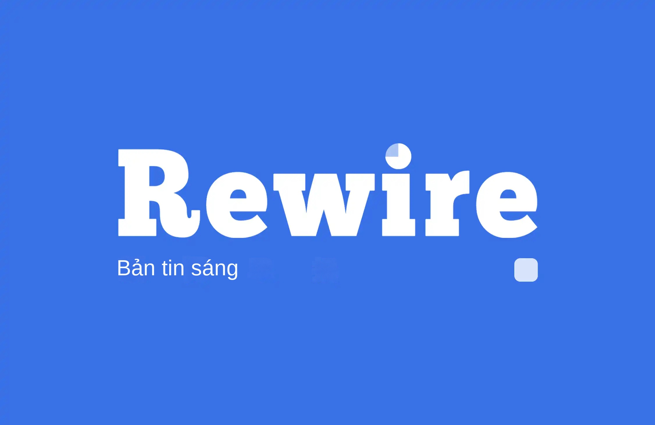 An ninh AI ở đỉnh bàn Mỹ-Trung｜Bản tin sáng của Rewire