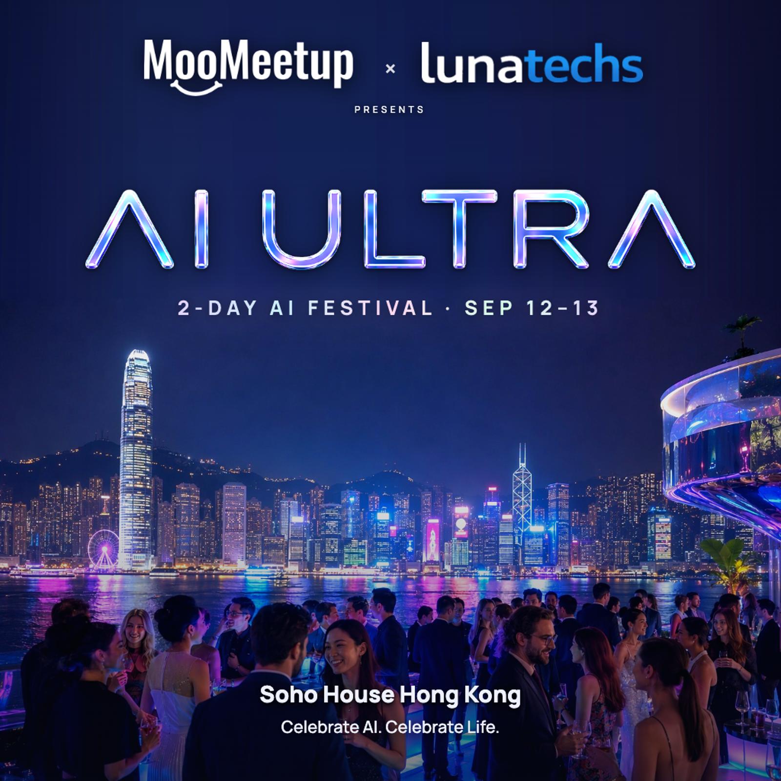 AI ULTRA Festival by MooMeetup x Lunatechs